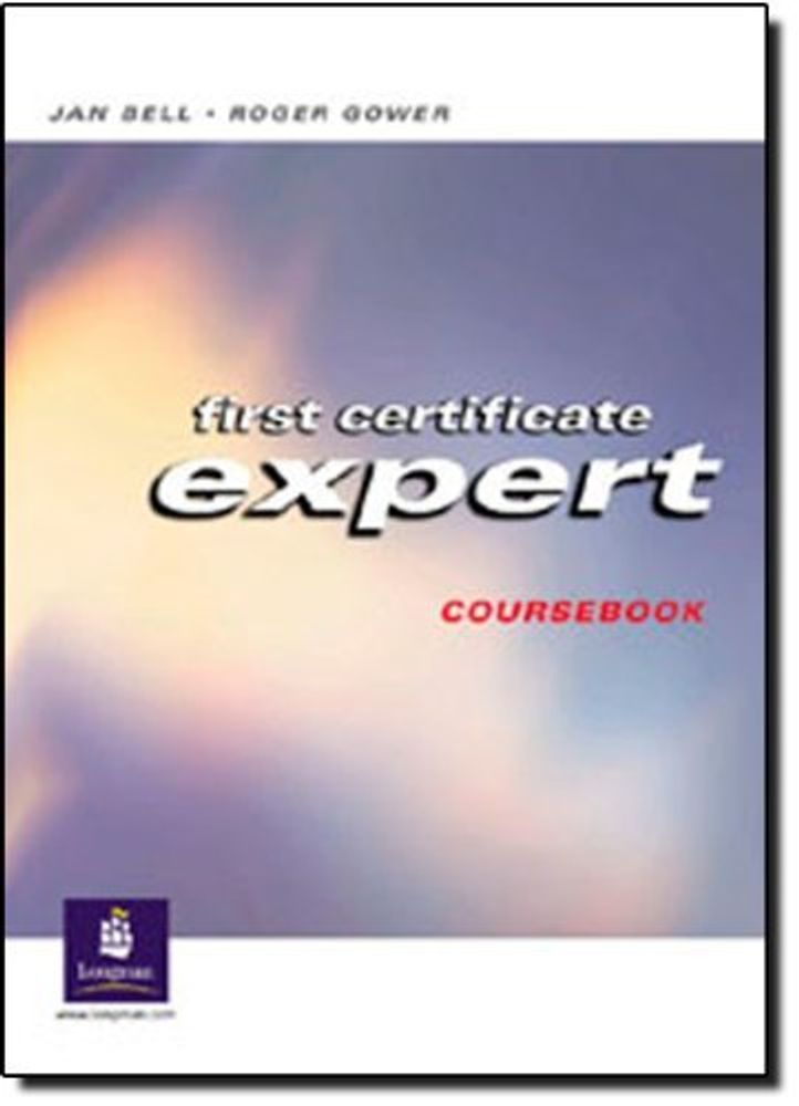 First Certificate Expert Student&#39;s Book