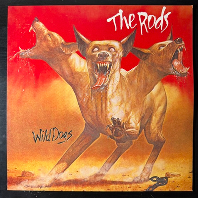 The Rods ‎– Wild Dogs (Скандинавия 1982г.)