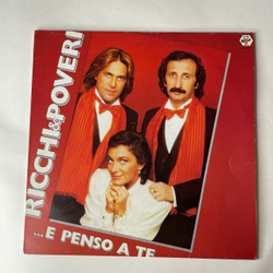 Винтажная виниловая пластинка LP Ricchi E Poveri Богатые и Бедные, E Penso A Te (Италия 1981)
