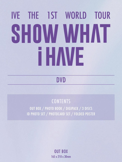 видео IVE - SHOW WHAT I HAVE THE 1ST WORLD TOUR DVD