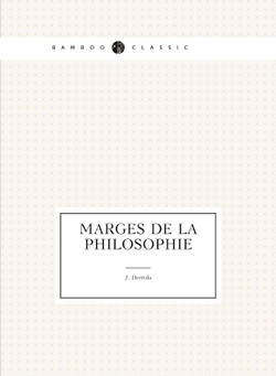 Marges de la philosophie | J. Derrida