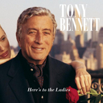Tony Bennett / Here's To The Ladies (CD)