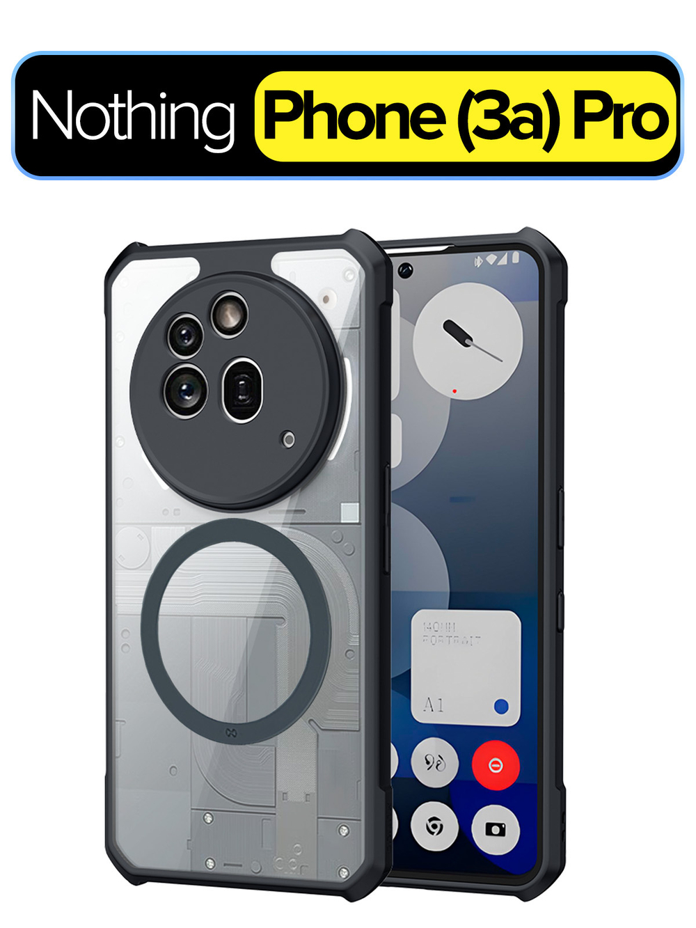 Чехол для Nothing Phone (3a) Pro c MagSafe противоударный с усиленными углами XUNDD