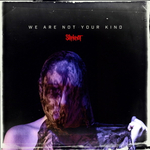 Slipknot / We Are Not Your Kind (RU)(CD)