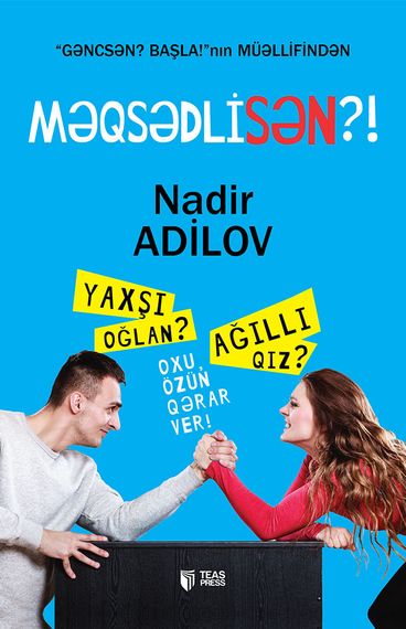 Məqsədlisən?