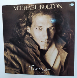 Michael Bolton Timeless Original Holland 1991