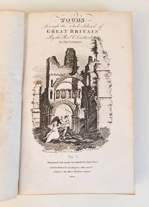 "A Tours through the whole island of greet britan. (Путешествие по всему острову Великобритания)". By the Rev.C.Cruttwell. 1806г.
