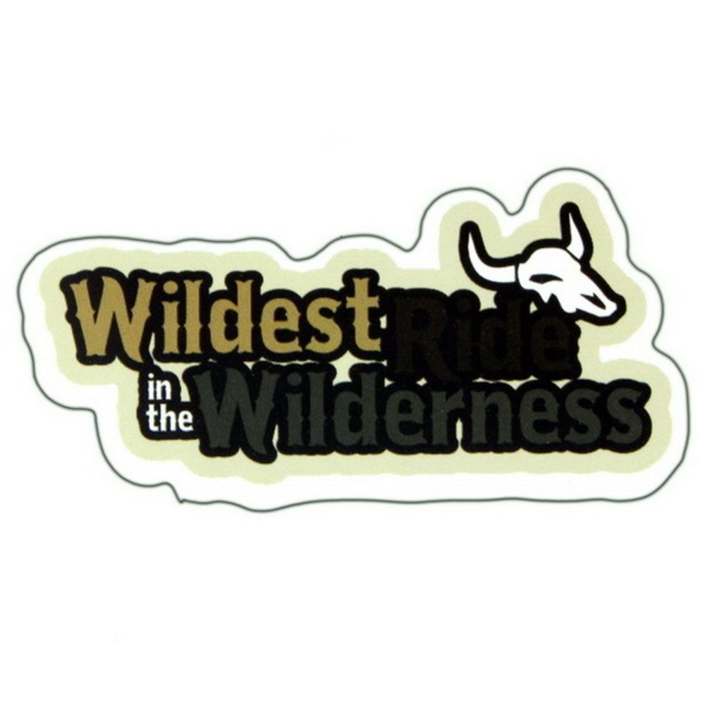Наклейка Wildest Ride in The Wilderness