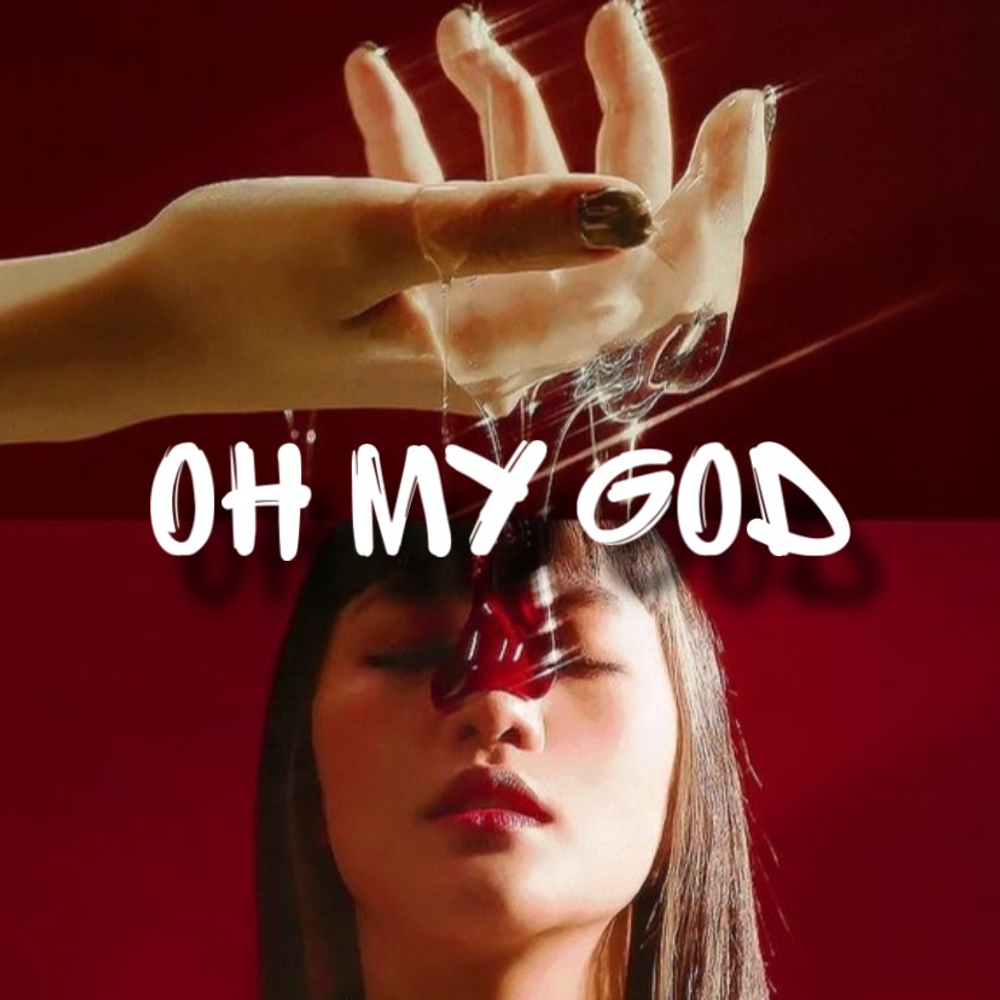 I-dle - "Oh my god"