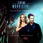 Sara Andon, Simone Pedroni / Cinema Morricone: An Intimate Celebration (2CD)