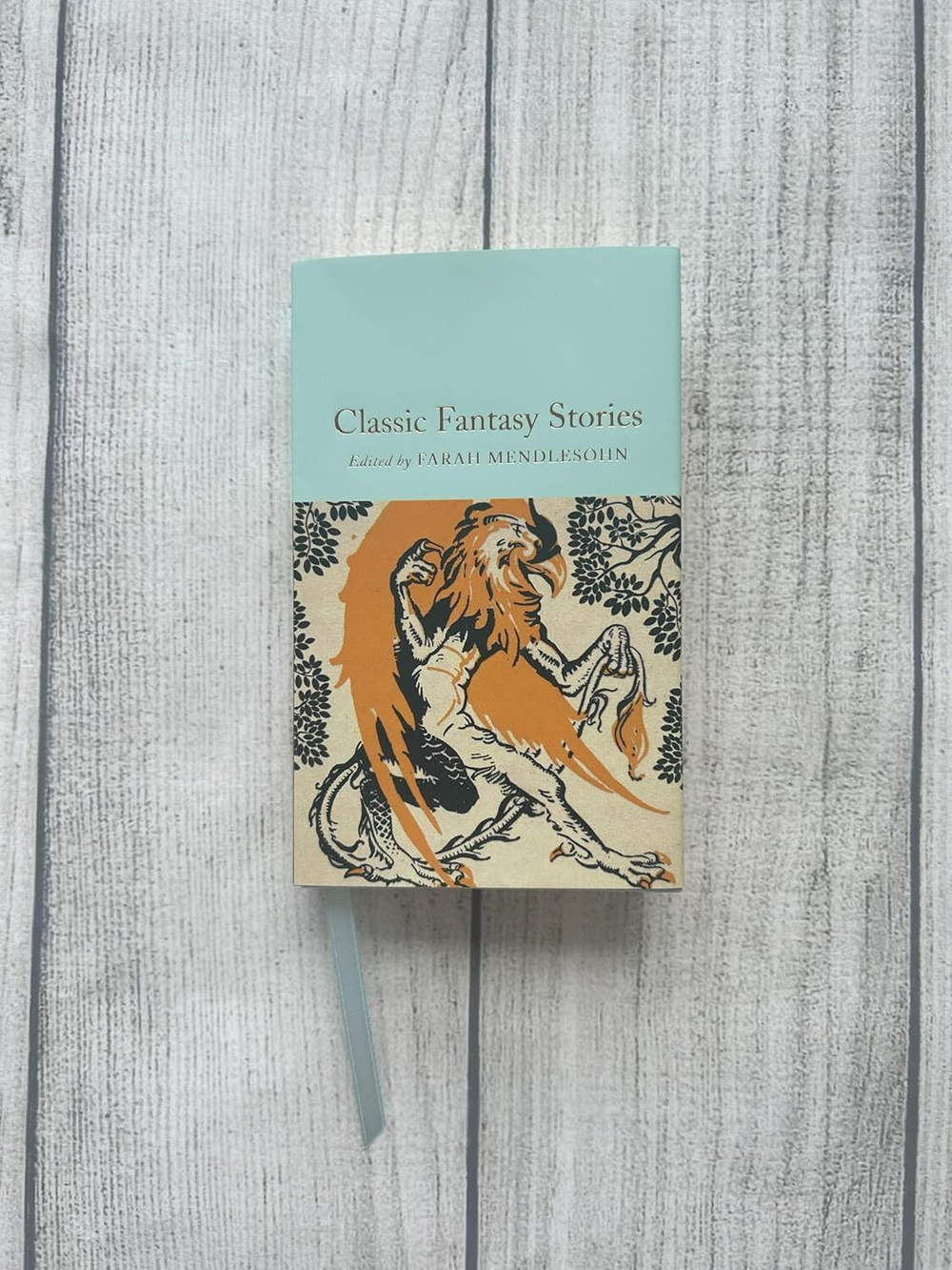 Classic Fantasy Stories (Macmillan Collector's Library) Hardcover