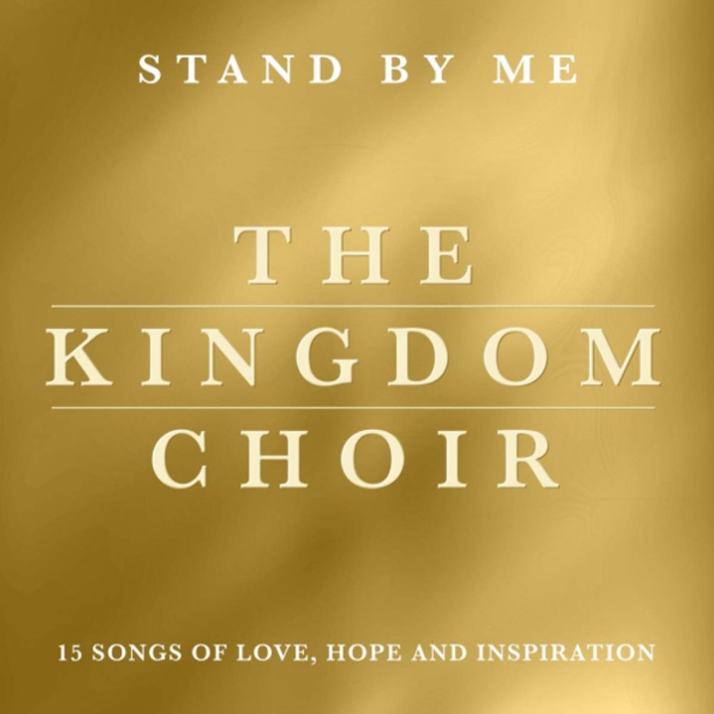 The Kingdom Choir / Stand By Me (CD)