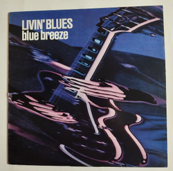 Винтажная виниловая пластинка LP Livin Blues Blue Breeze (Holland 1976)