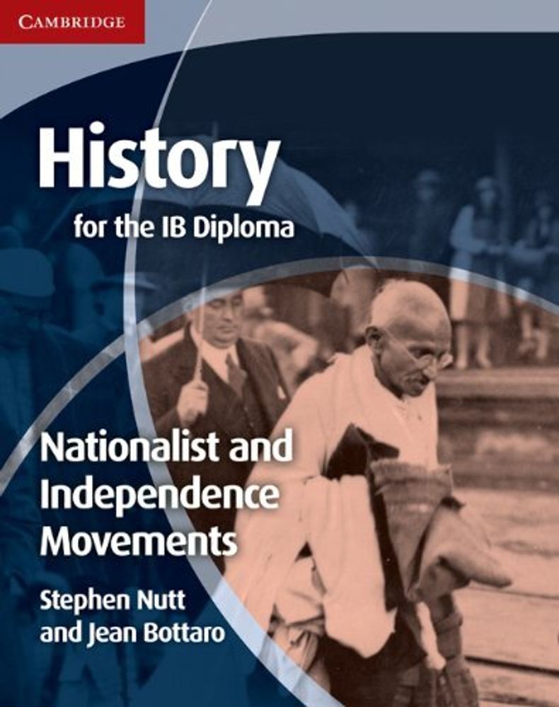 History for IB Diploma: Nationalist and Independence Movements