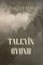 Taleyin oyunu