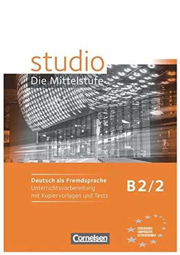 Studio B2.2 Unterrichtsvorb. mit Tests