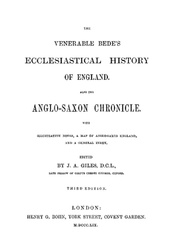 The Venerable Bede's Ecclesiastical History of England, Also the Anglo-Saxon Chronicle, with Notes, Ed. by J.a. Giles | Bede