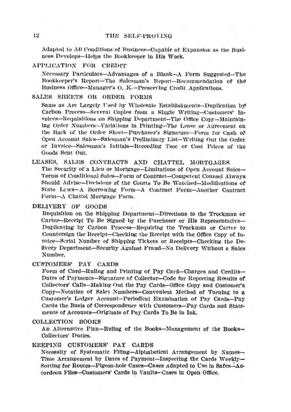 The self-proving accounting system microform. including illustrations of various books and forms in facsimile, with special application made to the instalment business : a manual for business men, accountants and auditors | A.O. Kittredge; J. F.Brown