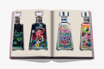 Assouline Книга The Classics Collection The Art of Tequila: Spirit of Mexico на английском языке