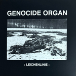 Genocide Organ ‎– Leichenlinie (Германия 2022г.)