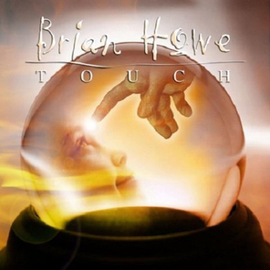 Brian Howe / Touch (CD)