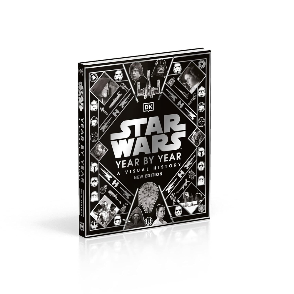 Star Wars Year by Year: A Visual History, New Edition Hardcover