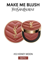 MAKE ME BLUSH — Румяна - SEPHORA - YVES SAINT LAURENT