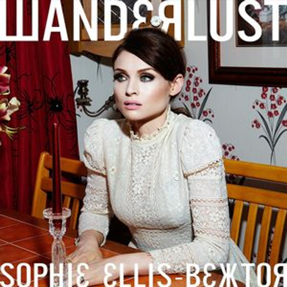 Sophie Ellis-Bextor - Wanderlust - новая виниловая пластинка