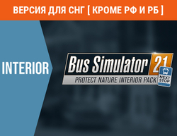 Bus Simulator 21 - Protect Nature Interior Pack (Версия для СНГ [ Кроме РФ и РБ ]) (для ПК, цифровой код доступа)