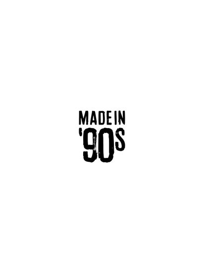 made in 90's