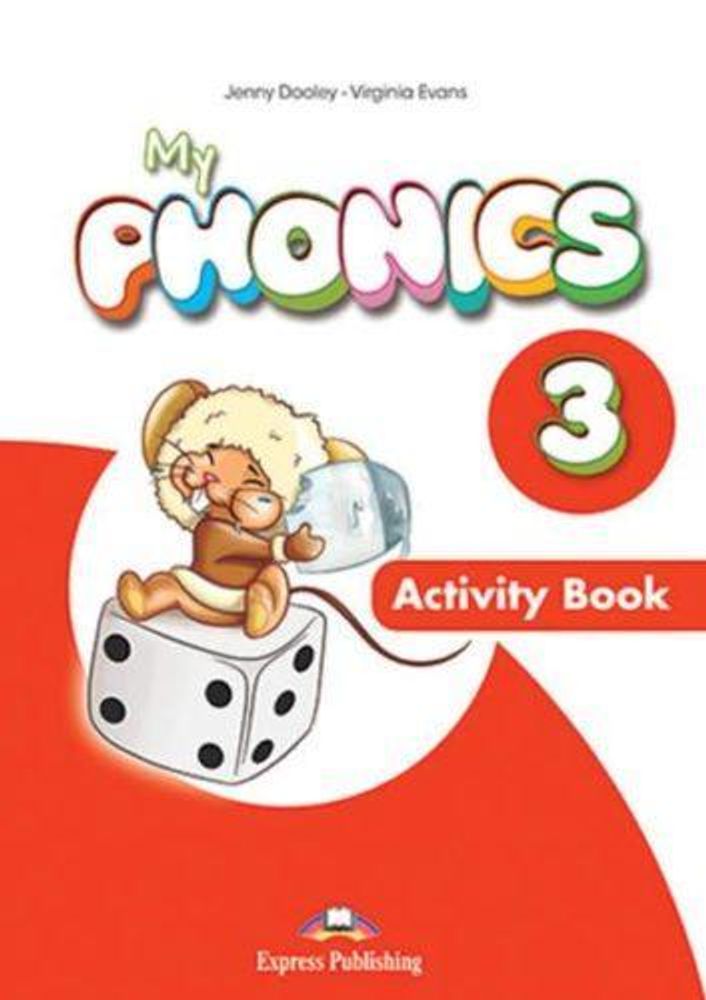 My phonics 3. Activity book. Рабочая тетрадь (С ссылкой на электронное приложение)