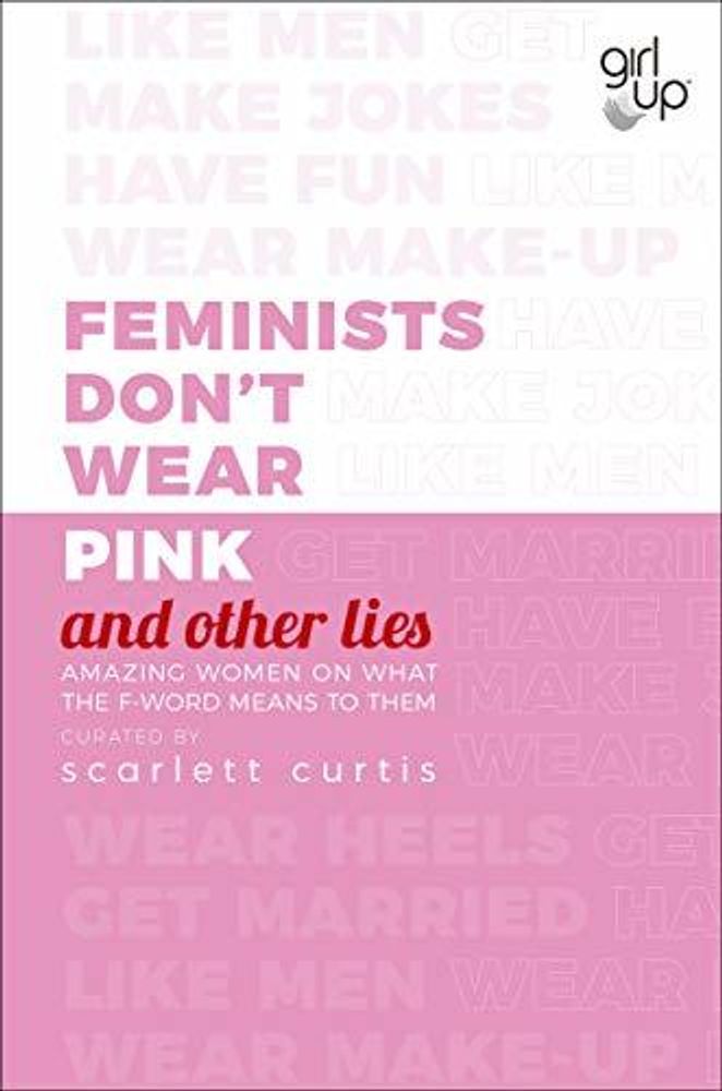 Feminists Don&#39;t Wear Pink
