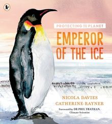Emperor of the Ice - Protecting the Planet