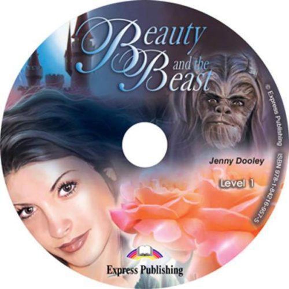 Beauty &amp; the beast. Красавица и Чудовище. Beginner (5-6 класс). Аудио CD