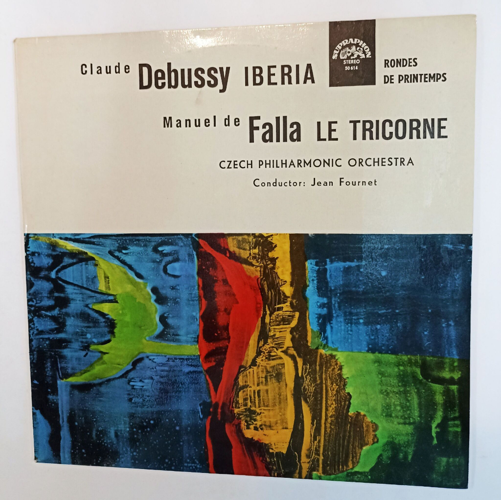 Винтажная виниловая пластинка LP Claude Debussy Manuel De Falla, Czech Philharmonic Orchestra, Jean Fournet Iberia Rondes De Printemps Le Tricorne (Чехословакия 1974)