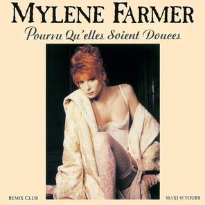 Mylene Farmer / Pourvu Qu'elles Soient Douces (12" Vinyl Single)
