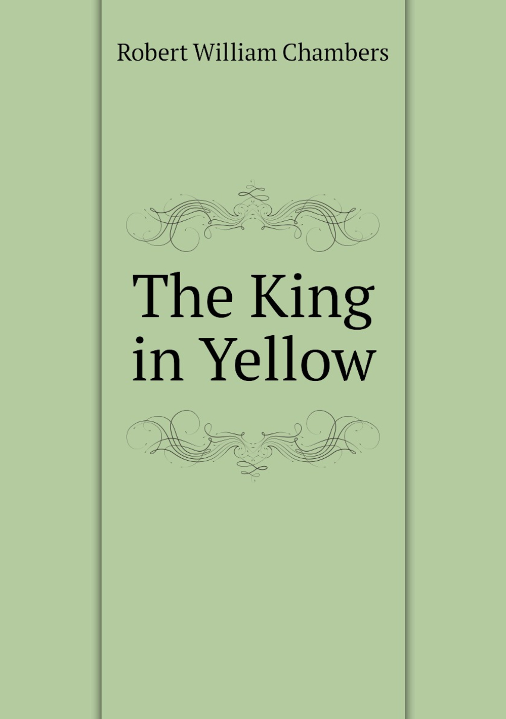 The King in Yellow | Robert W. Chambers