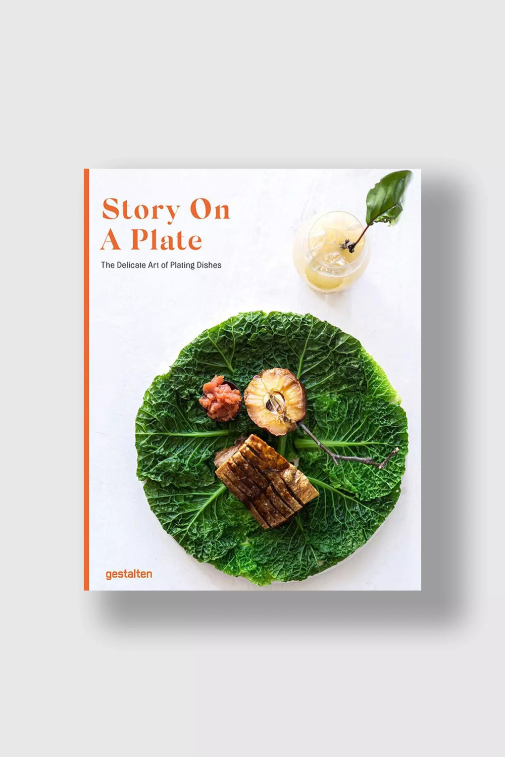 Книга Story on a Plate: The Delicate Art of Plating Dishes (Gestalten)