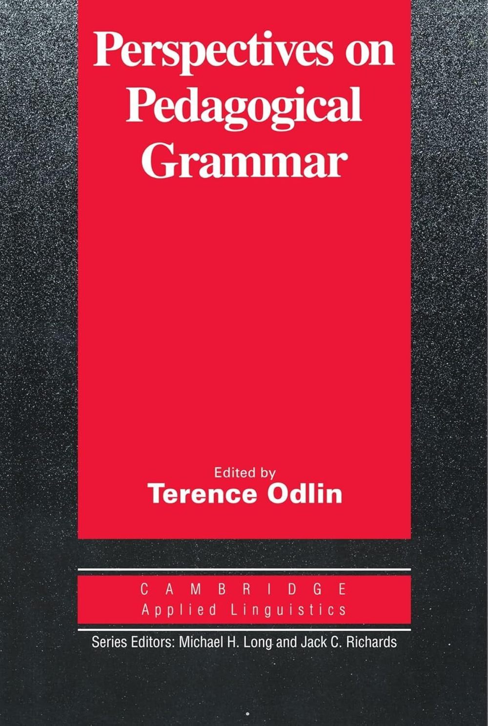Perspectives on Pedagogical Grammar (Cambridge Applied Linguistics) 1st Edition