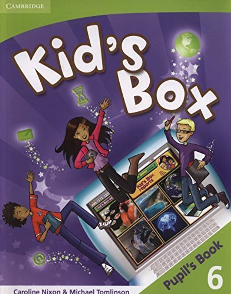 Kid&#39;s Box  Level 6 Pupil&#39;s Book
