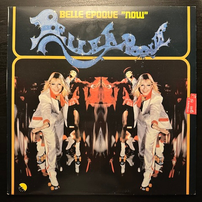 Belle Epoque - Now (Швеция 1979г.)