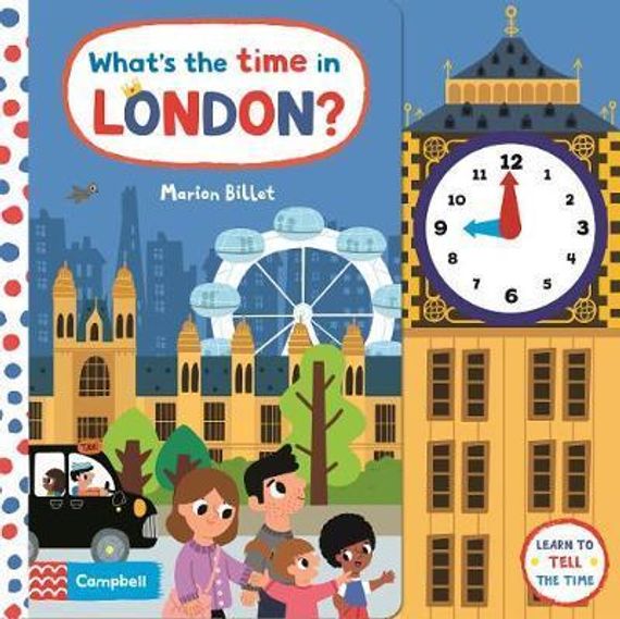 What&#39;s the Time in London?: A Tell-the-time Clock Book (6)