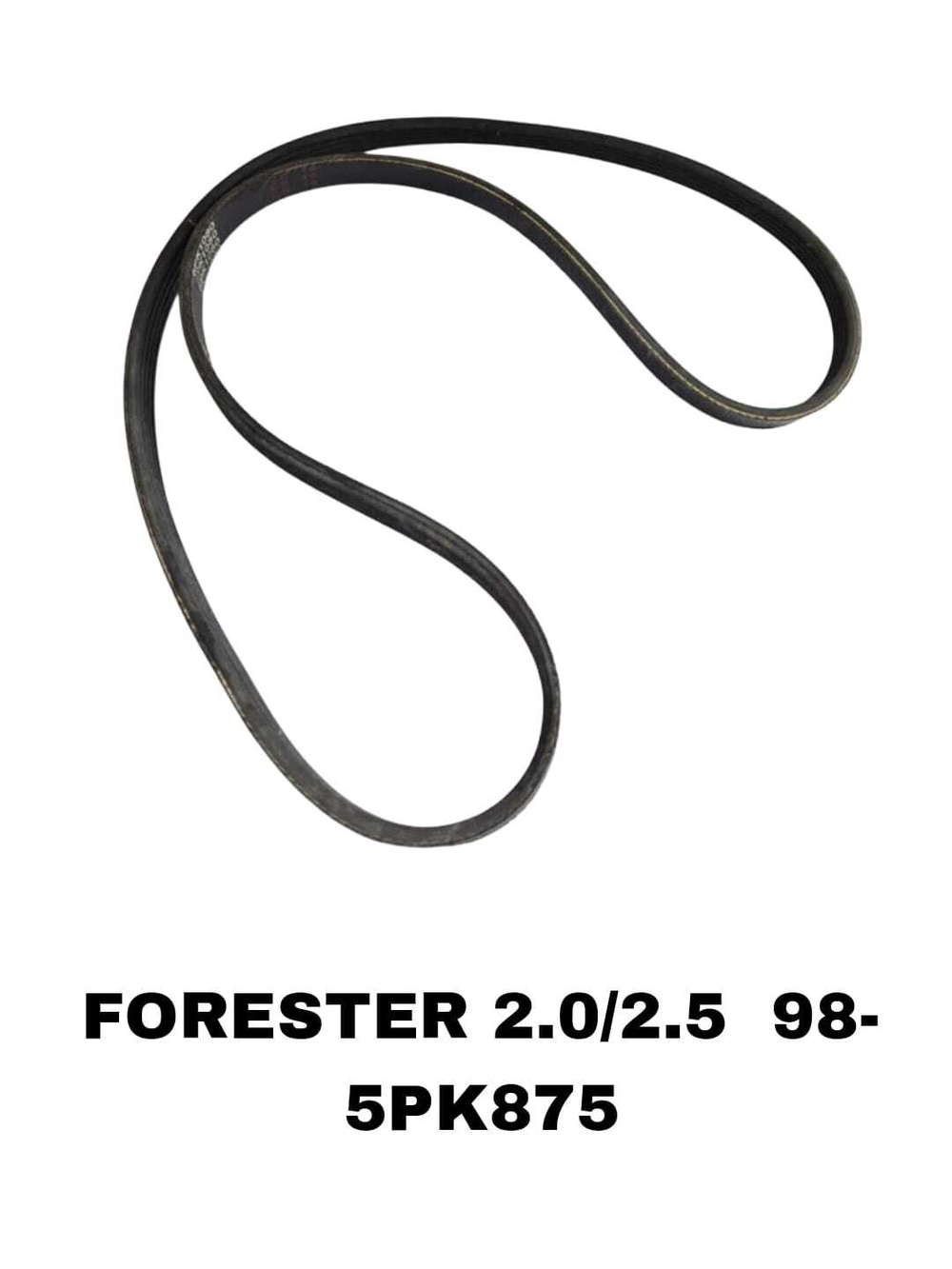 НАРУЖНИЕ РЕМНИ FORESTER 2.0/2.5 98-