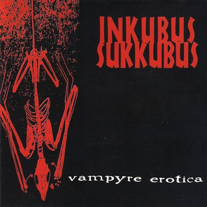 Inkubus Sukkubus / Vampyre Erotica (RU)(CD)