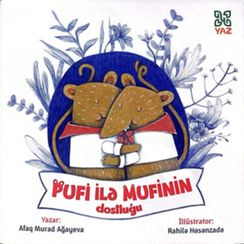 Pufi ilə Mufinin dostluğu