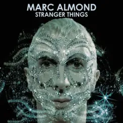 Marc Almond – Stranger Things (Coloured Clear) 2LP