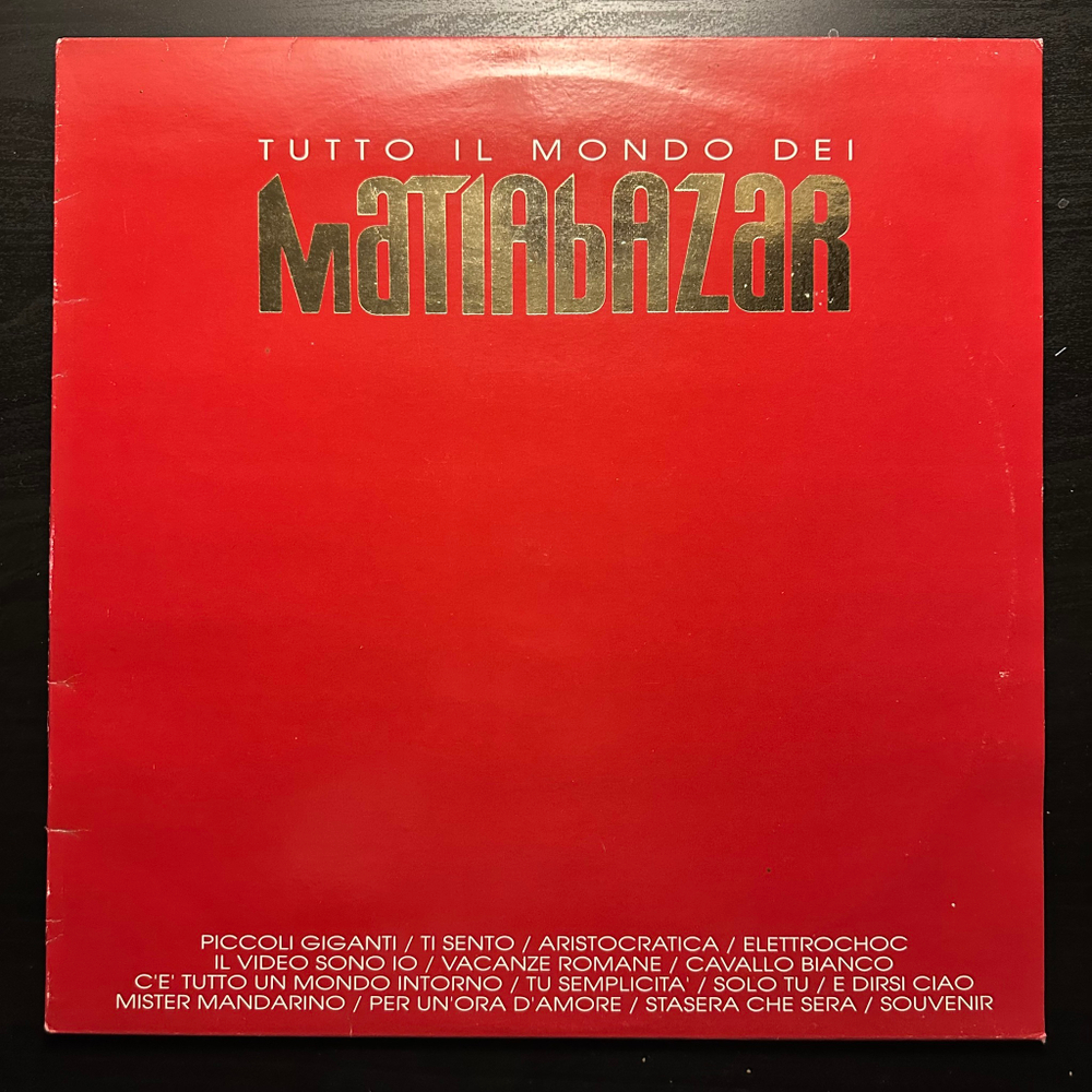 Matia Bazar - Tutto Il Mondo Dei Matia Bazar (Италия 1992г.)