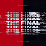 iKON - NEW KIDS : THE FINAL