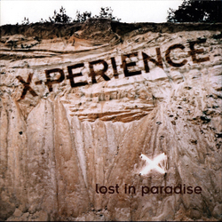 LP: X-Perience — «Lost In Paradise» (2006/2021) [Limited Pink Vinyl]