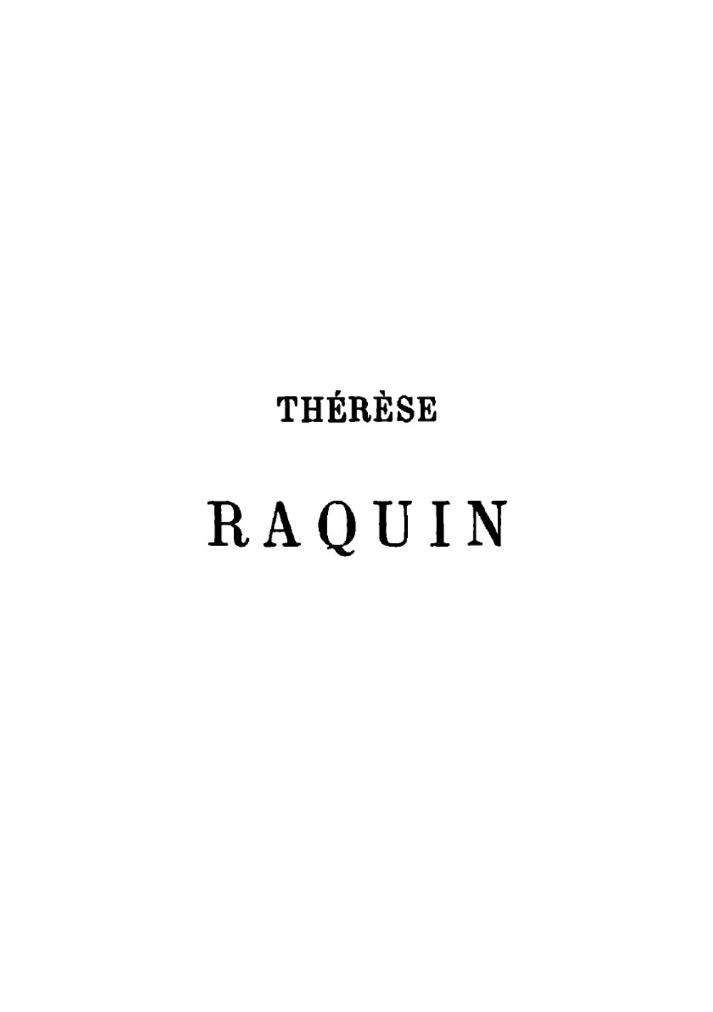 Thérèse Raquin | Zola Emile